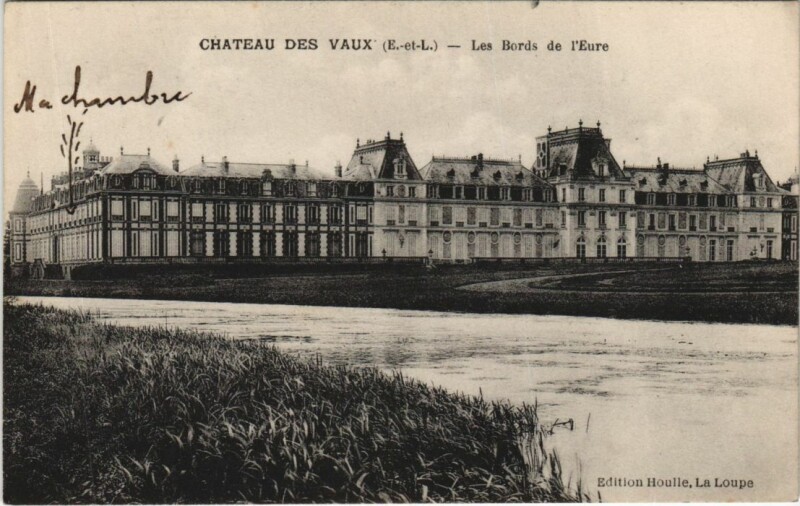 Carte postale ancienne Chateau des Vaux - Les Bords de l'Eure