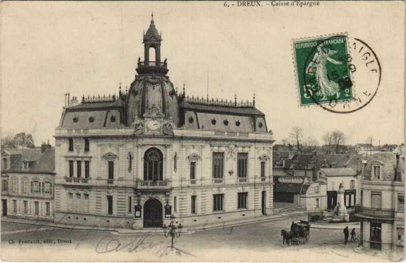 Carte postale ancienne Dreux Caisse d'Epargne France à Dreux