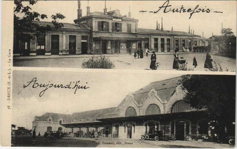Carte postale ancienne Dreux La Gare France à Dreux