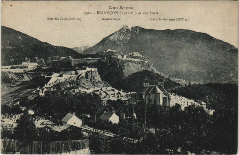Carte postale ancienne Briancon et ses Forts France