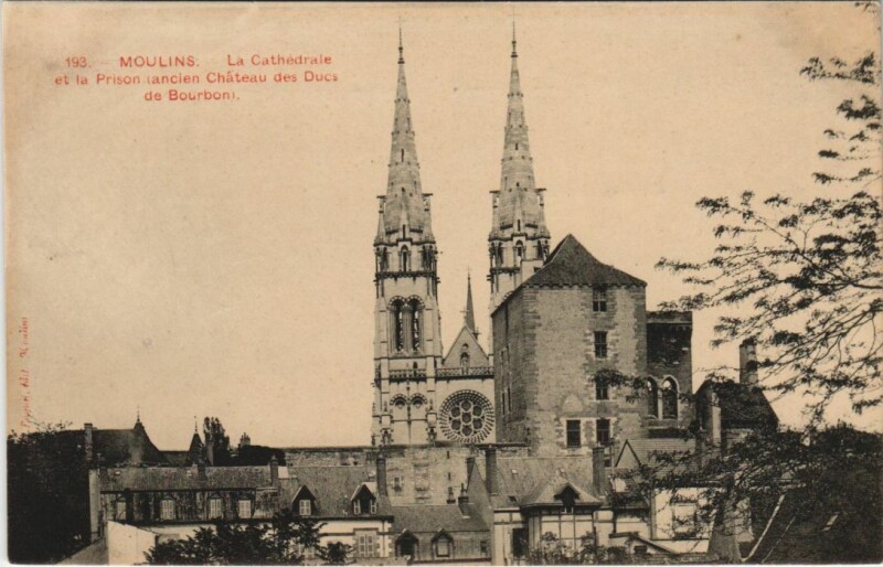 Carte postale ancienne Moulins La Cathedrale à Moulins
