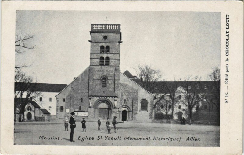 Carte postale ancienne Moulins Eglise Saint-Yseult à Moulins