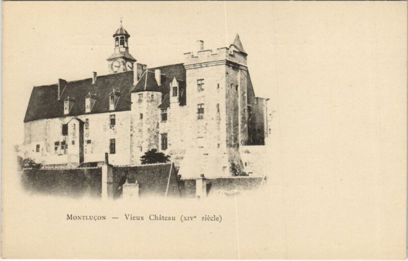 Carte postale ancienne Montlucon Vieux Chateau