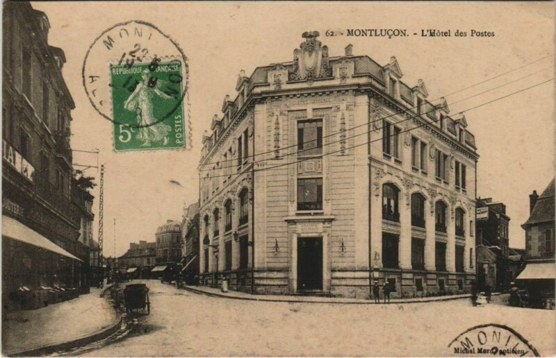 Carte postale ancienne Montlucon Hotel des Postes