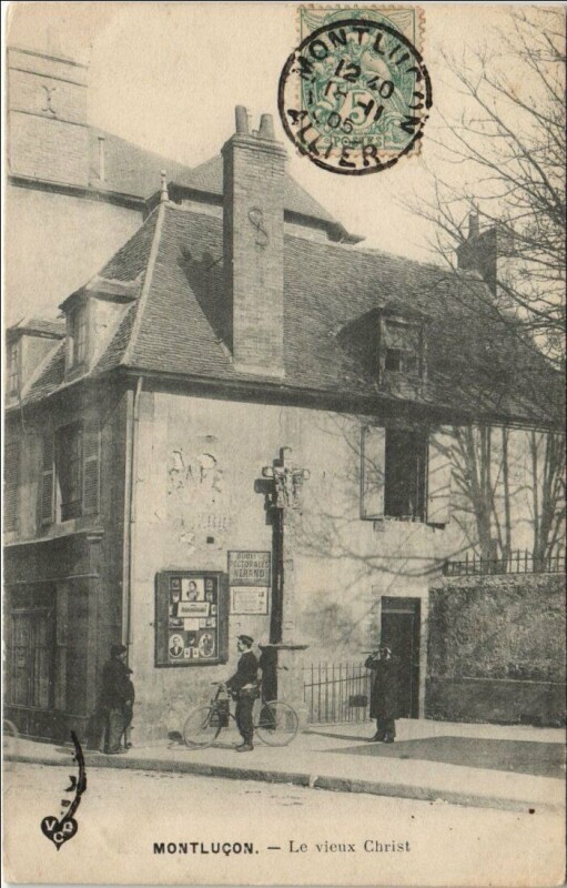 Carte postale ancienne Montlucon Le vieux Christ