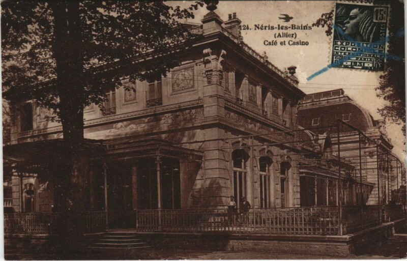 Carte postale ancienne Neris les Bains Cafe et Casino