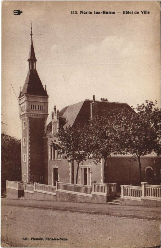 Carte postale ancienne Neris les Bains Hotel de Ville