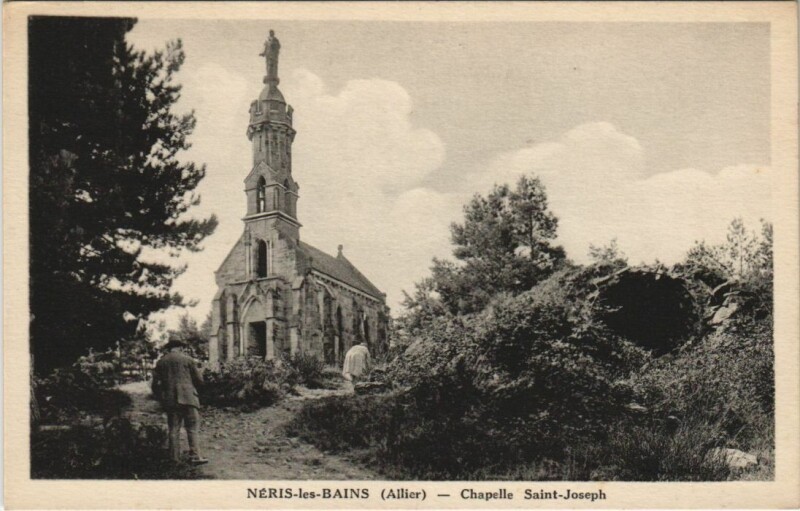 Carte postale ancienne Neris les Bains Chapelle Saint-Joseph