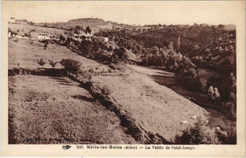 Carte postale ancienne Neris les Bains La Vallee de Saint-Joseph