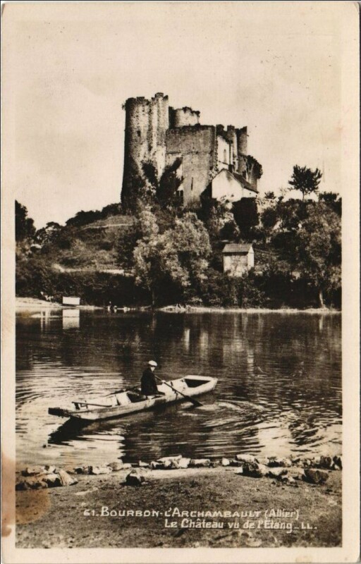 Carte postale ancienne Bourbon-l'Archambault Le Chateau à Bourbon-l'Archambault