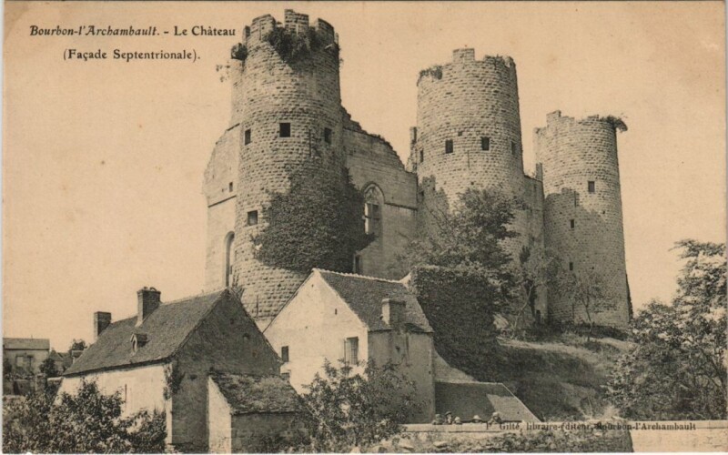 Carte postale ancienne Bourbon-l'Archambault Le Chateau à Bourbon-l'Archambault