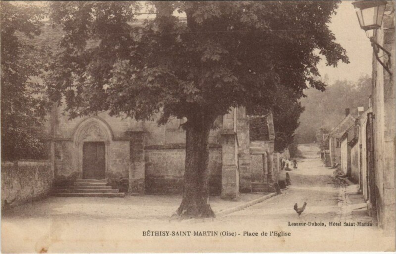 Carte postale ancienne Bethisy-Saint-Martin Place de l'Eglise