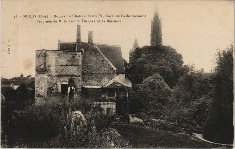 Carte postale ancienne Senlis Ruines du Chateau Henri Iv à Senlis