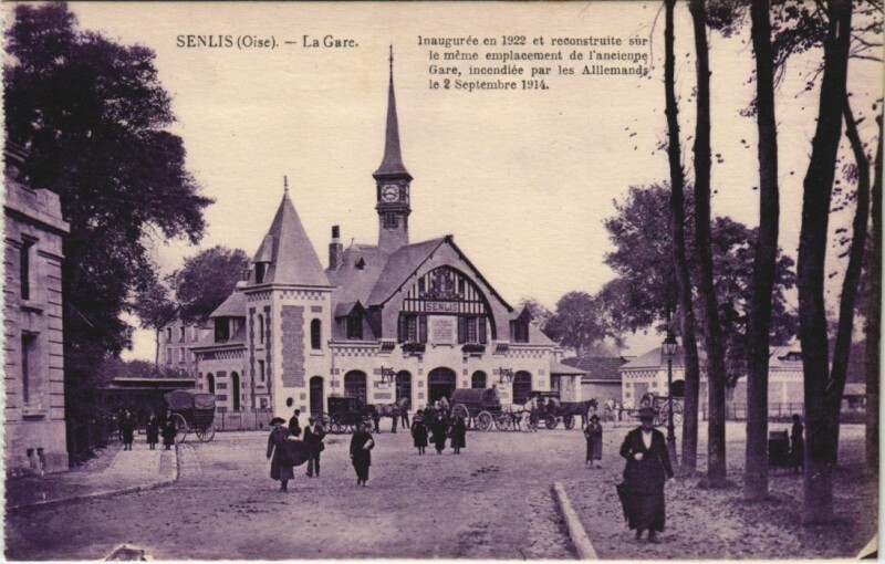 Carte postale ancienne Senlis La Gare à Senlis