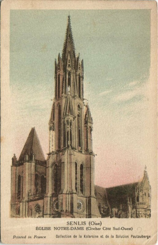 Carte postale ancienne Senlis Eglise Notre-Dame à Senlis