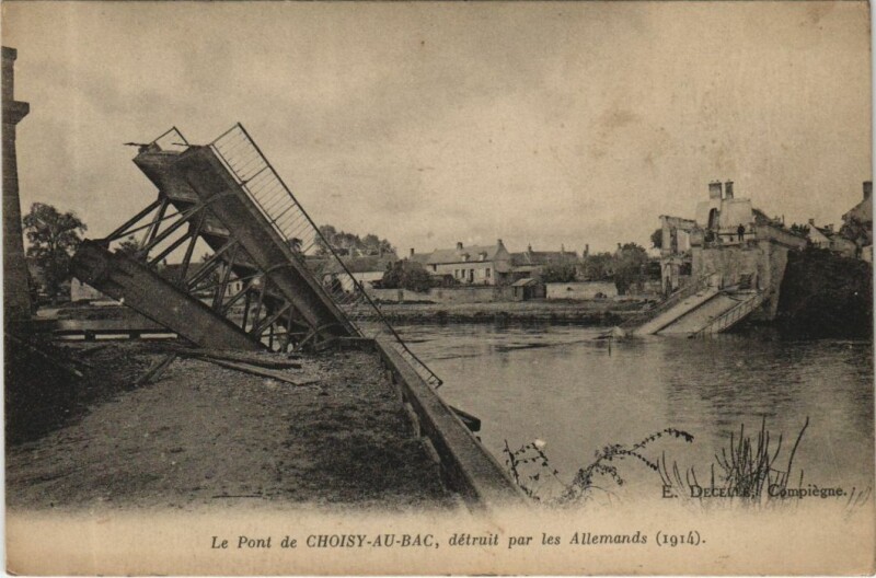 Carte postale ancienne Choisy-au-Bac Le Pont - Detruit par les Allemands - 1914 à Choisy-au-Bac