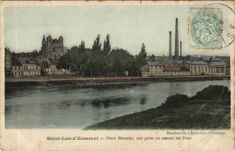 Carte postale ancienne Saint-Leu-d'Esserent Place Baroche - Vue prise en Amont du Pont à Saint-Leu-d'Esserent