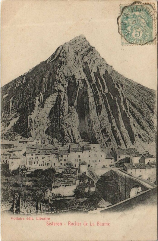 Carte postale ancienne Sisteron Rocher de la Baume à Sisteron