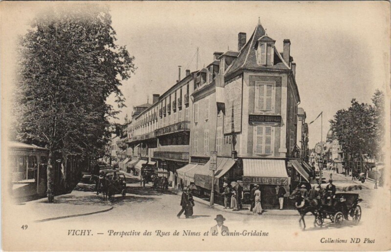 Carte postale ancienne Vichy Perspective de Rues de Nimes et de Cunin Gridaine à Vichy