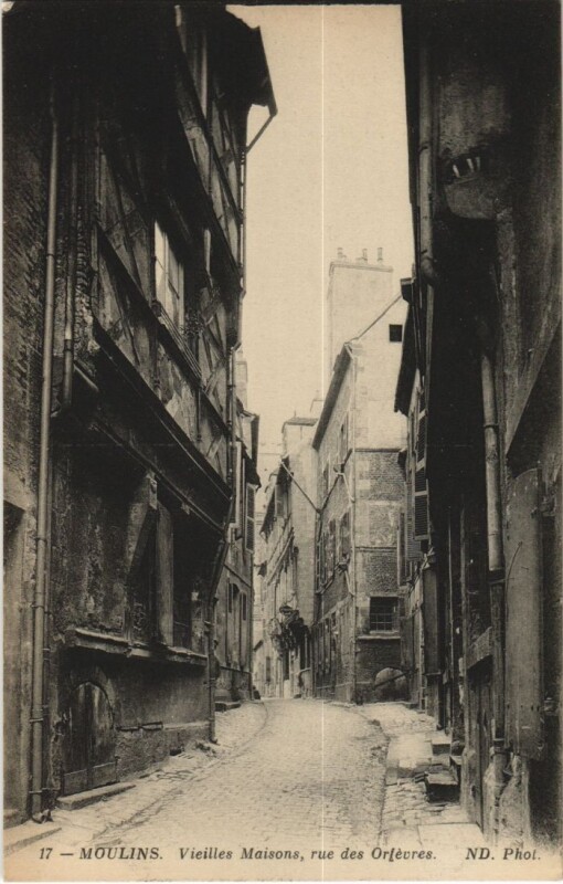 Carte postale ancienne Moulins Vieilles Maisons - Rue des Orfevres à Moulins