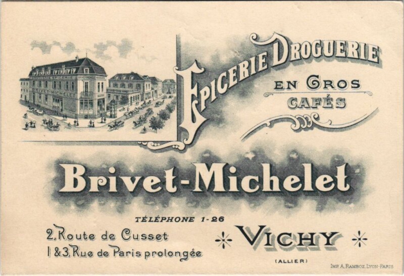 Carte postale ancienne Vichy Epicerie Droguerie en Gros Cafes Brivet-Michelet à Vichy