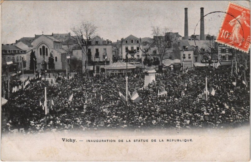 Carte postale ancienne Vichy Inauguration de la Statue de la Republique à Vichy