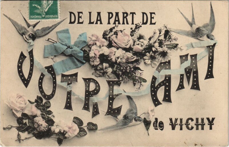 Carte postale ancienne Vichy De la Part de Votre Ami de Vichy à Vichy
