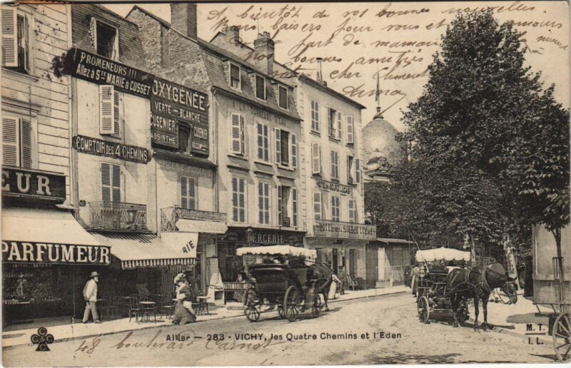 Carte postale ancienne Vichy Les Quatre Chemins et l'Eden à Vichy