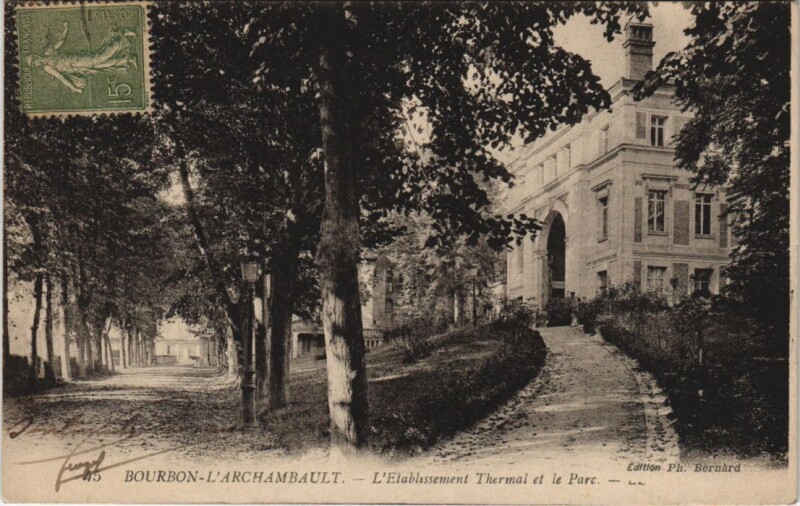 Carte postale ancienne Bourbon-l'Archambault L'Etablissement Thermal et le Parc à Bourbon-l'Archambault