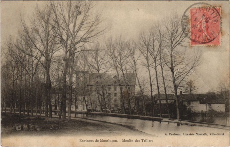 Carte postale ancienne Montlucon Environs - Moulin des Trillers