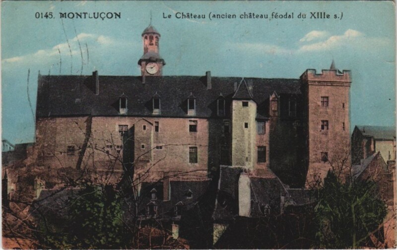 Carte postale ancienne Montlucon Le Chateau