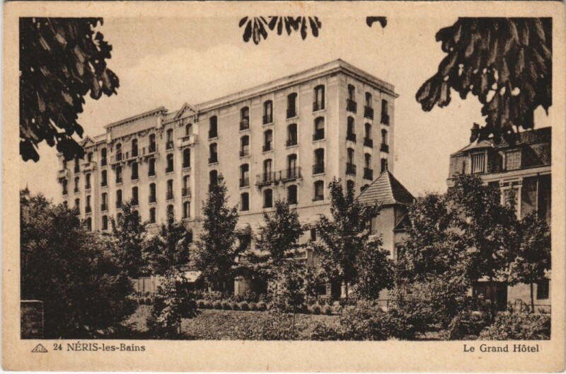 Carte postale ancienne Neris-les-Bains Le Grand Hotel