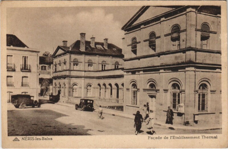 Carte postale ancienne Neris-les-Bains Facade de l'Etablissement Thermal