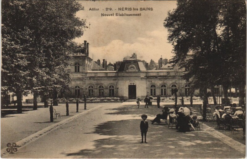 Carte postale ancienne Neris-les-Bains Nouvel Etablissement