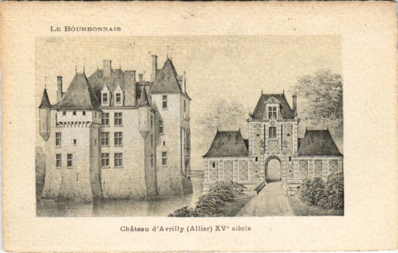 Carte postale ancienne Chateau d'Avrilly à Avrilly