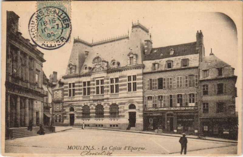 Carte postale ancienne Moulins La Caisse d'Epargne à Moulins