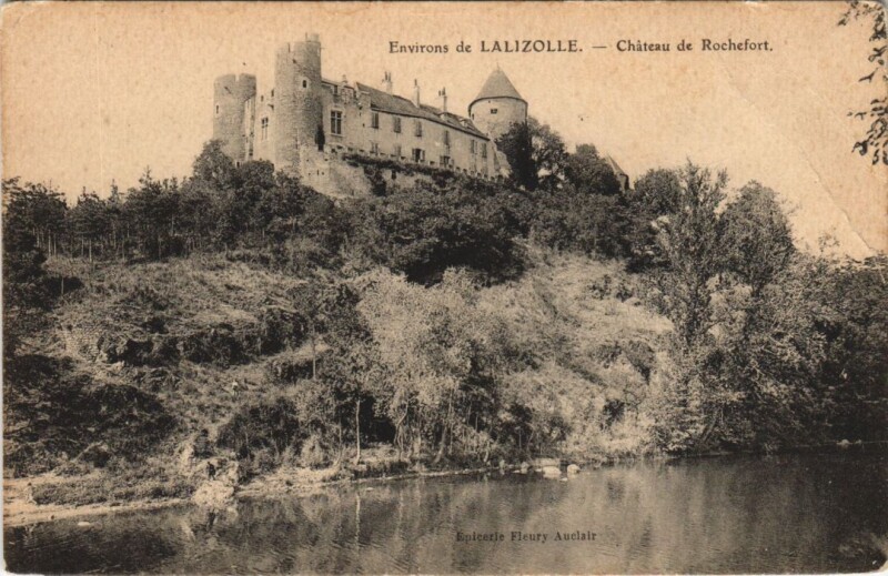 Carte postale ancienne Lalizolle Environs - Chateau de Rochefort à Lalizolle