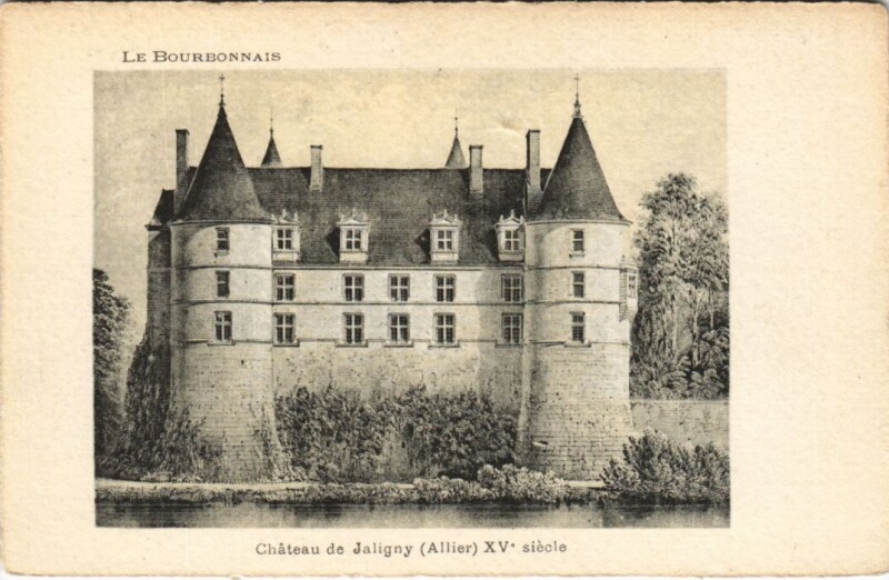 Carte postale ancienne Chateau de Jaligny