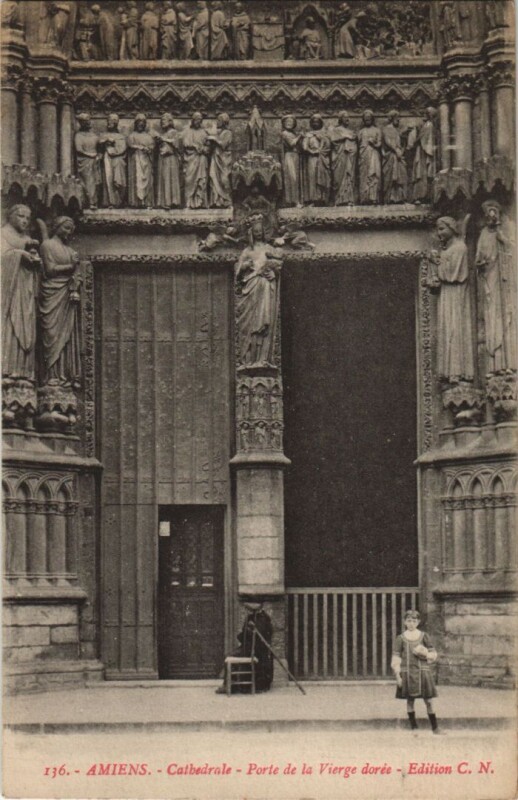 Carte postale ancienne Amiens Cathedrale Porte de la Vierge Doree à Amiens