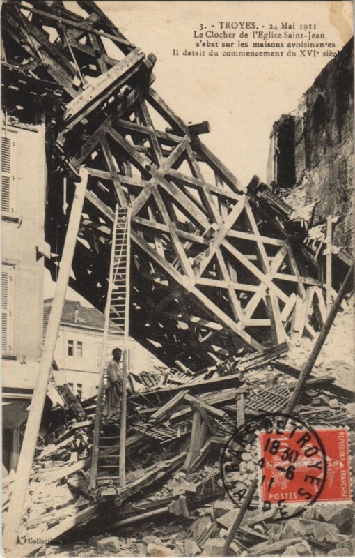 Carte postale ancienne Troyes 24 Mai 1911 Clocher de l'Eglise Saint-Jean Effondrement à Troyes