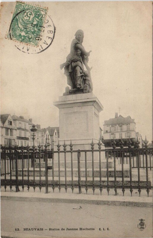Carte postale ancienne Beauvais Statue de Jeanne Hachette à Beauvais