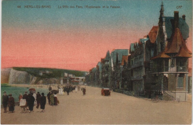 Carte postale ancienne Mers-Les-Bains La Villa des Fees Esplanade à Mers-les-Bains