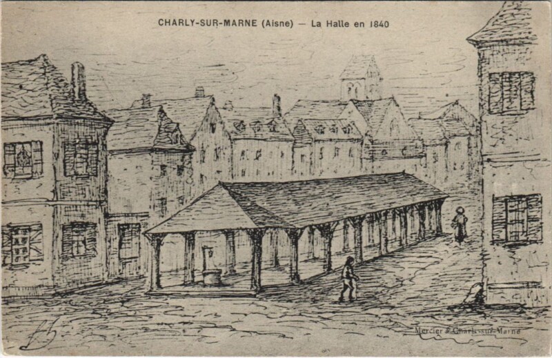 Carte postale ancienne Charly sur Marne La halle en à Charly-sur-Marne
