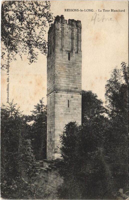 Carte postale ancienne Ressons le long La tour blanchard à Ressons-le-Long