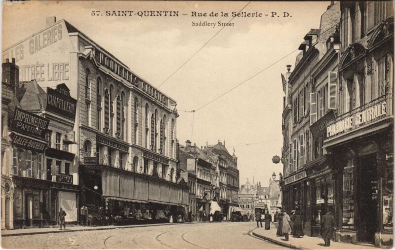 Carte postale ancienne Saint-Quentin Rue de la sellerie à Saint-Quentin