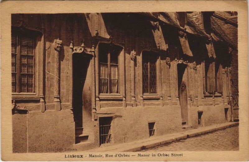Carte postale ancienne Lisieux Manoir - Rue d'Orbec à Lisieux