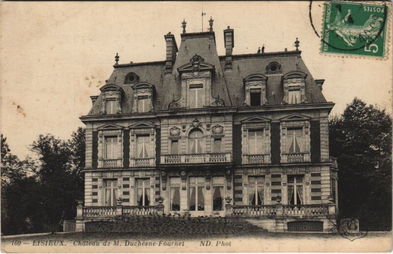 Carte postale ancienne Lisieux Chateau de M. Duchesne-Fournet à Lisieux