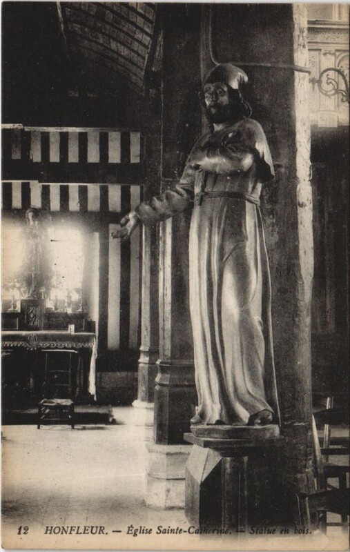 Carte postale ancienne Honfleur Eglise Sainte-Catherine - Statue en Bois à Honfleur