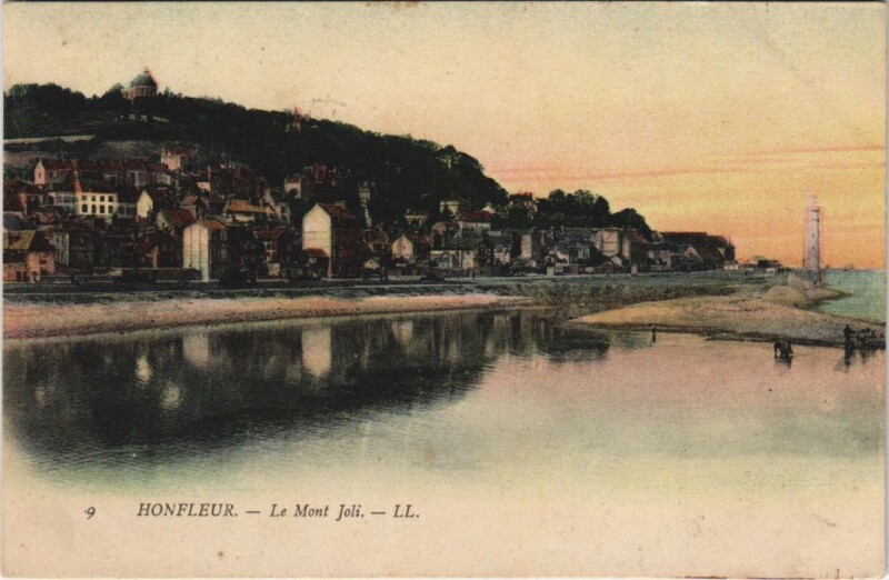 Carte postale ancienne Honfleur Le Mont Joli à Honfleur