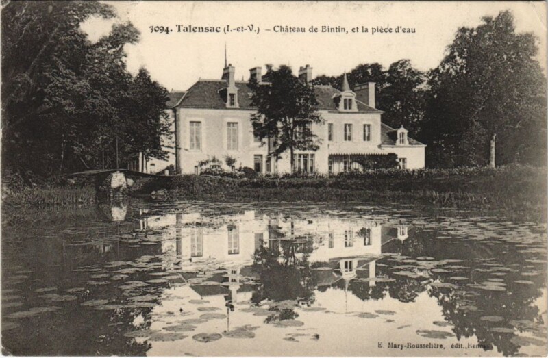 Carte postale ancienne Talensac Chateau de Bintin et la Piece d'Eau à Talensac